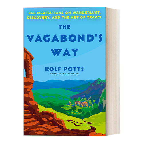 英文原版 The Vagabond's Way 流浪者之路 366篇关于漫游、发现和旅行艺术的沉思 Rolf Potts 精装 英文版 进口英语原版书籍