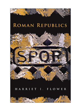 英文原版 Roman Republics 罗马共和国 古罗马历史 普林斯顿大学古典文学教授Harriet I. Flower 英文版 进口英语原版书籍