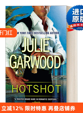 英文原版 Hotshot 成功人士 女性悬疑浪漫小说 Julie Garwood 英文版 Buchanan/ Renard/ MacKenna 进口英语原版书籍