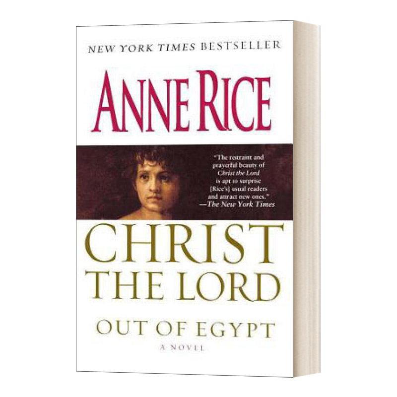 英文原版小说 Christ the Lord Out of Egypt Life of Christ Book 1 走出埃及 Anne Rice安妮 莱斯 英文版 进口英语原版书籍