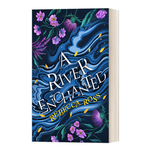 River 泰晤士报畅销奇幻小说进口原版 Enchanted 丽贝卡·罗斯 英文书籍 魔法之河