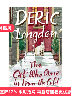 英文原版 The Cat Who Came In From The Cold 冰冷雨天里出现的小猫 Deric Longden畅销回忆录 英文版 进口英语原版书籍