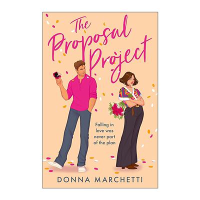 英文原版 The Proposal Project 求婚大作战 Donna Marchetti畅销浪漫爱情小说 英文版 进口英语原版书籍