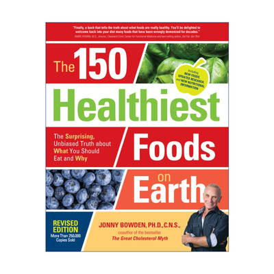 英文原版 The 150 Healthiest Foods on Earth Revised Edition 地球上至健康的150种食材 英文版 进口英语原版书籍