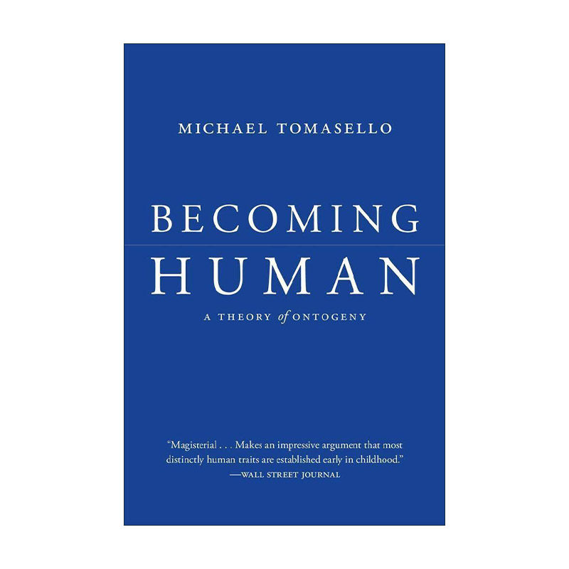 英文原版 Becoming Human 何以成人 一种个体发生论 迈克尔·托马塞洛 英文版 进口英语原版书籍