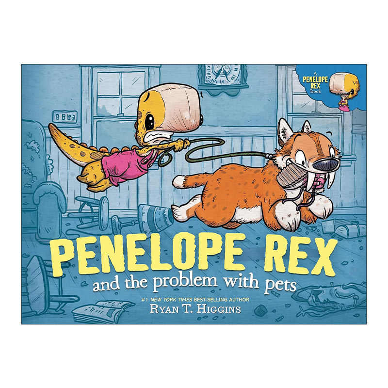 英文原版 Penelope Rex and the Problem with Pets 小恐龙雷克斯和宠物的问题 儿童精装绘本 英文版 进口英语原版书籍