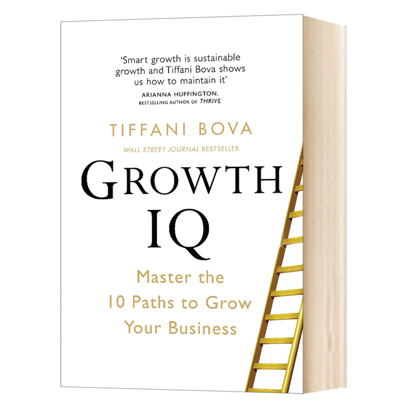 英文原版 成长智商  Growth IQ Master the 10 Paths to Grow Your Business 掌握条商业增值 企业管理英文版进口英语书籍