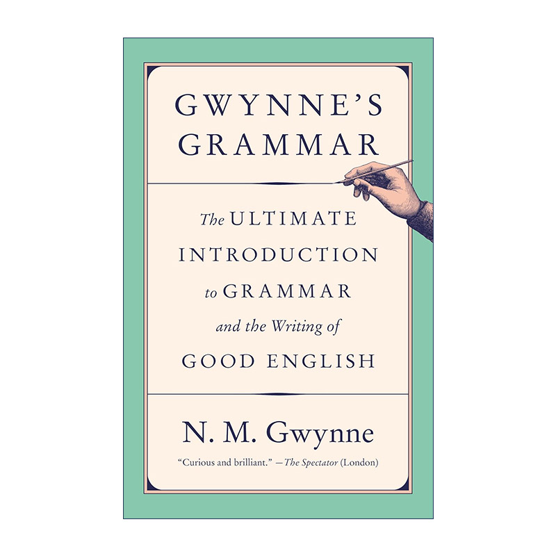 Gwynne's Grammar良好英语语法与写作终极入门指南 N. M. Gwynne进口原版英文书籍