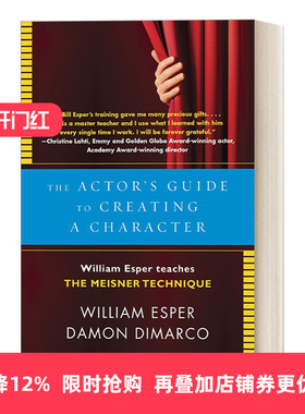 英文原版 The Actor's Guide to Creating a Character 演员创造角色指南 迈斯纳方法 表演艺术 电影 William Esper 进口书