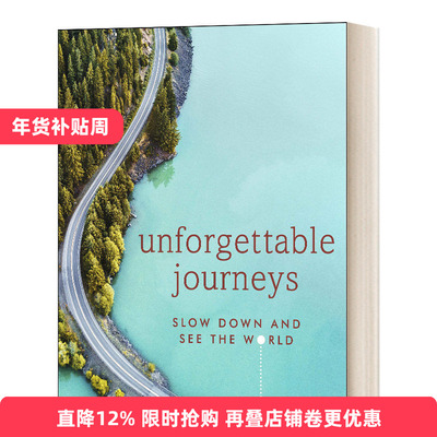 英文原版 Unforgettable Journeys DK 放慢脚步 看看世界 旅行爱好者 徒步爱好者 活在当下走在脚下 英文版 进口英语原版书籍