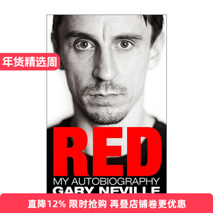 英文原版 Red: My Autobiography 足球评论员加里·内维尔自传 前英格兰球星 英文版 进口英语原版书籍