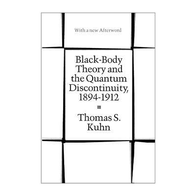 英文原版 Black-Body Theory and the Quantum Discontinuity  1894-1912 黑体理论与量子不连续性 英文版 进口英语原版书籍