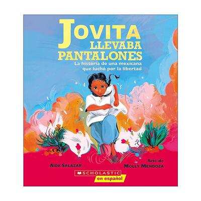 原版 Jovita llevaba pantalones 穿裤子的乔维塔 西班牙语版 精装 2024凯迪克银奖 进口原版书籍