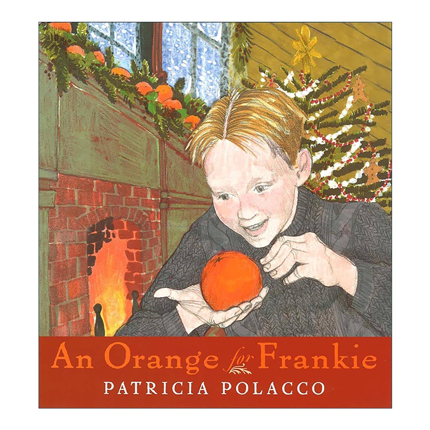 英文原版 An Orange for Frankie 弗兰基的橙子 圣诞节 儿童给予教育精装绘本 派翠西亚·波拉蔻 英文版 进口英语原版书籍