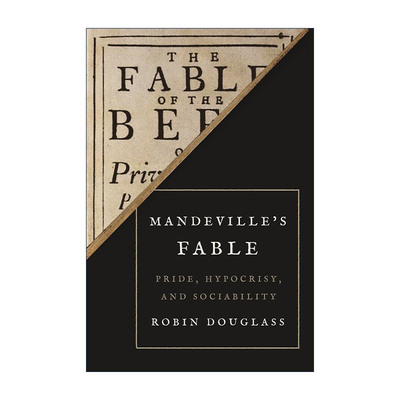 英文原版 Mandeville’s Fable 曼德维尔的寓言 骄傲 虚伪和合群 蜜蜂的寓言 哲学 Robin Douglass 英文版 进口英语原版书籍