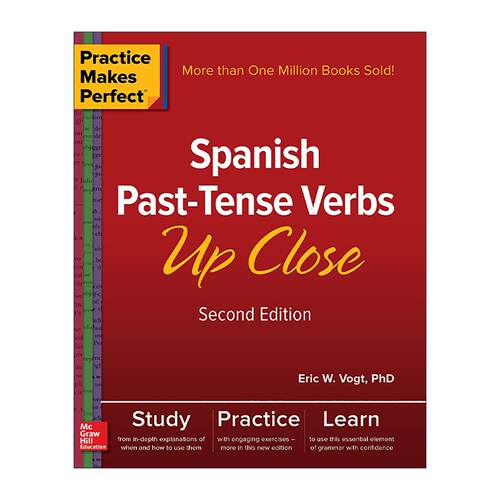 原版 Practice Makes Perfect Spanish Past-Tense Verbs Up Close 熟能生巧 西班牙语过去式动词时态 第2版 进口原版书籍