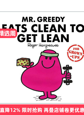英文原版 Mr Greedy Eats Clean to Get Lean 奇先生妙小姐系列绘本 贪吃先生要节食 精装 英文版 进口英语原版书籍