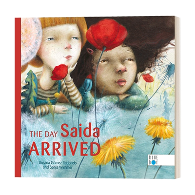 The Day Saida Arrived 塞达来临时 儿童绘本进口原版英文书籍