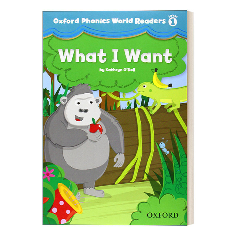 英文原版 Oxford Phonics World Readers Level 1 What I Want 牛津自然拼读世界读本 第一级 我想要什么 英文版 进口英语原版书籍