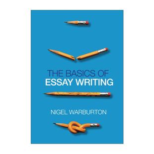写作基础 书籍 Basics 进口英语原版 英文版 奈杰尔·沃伯顿教授 Writing Essay The 英文原版