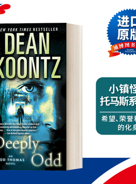 英文原版 Odd Thomas 06 Deeply Odd 小镇怪客托马斯系列06 惊悚恐怖悬疑小说 纽约时报畅销书 Dean Koontz 英文版 进口英语书籍