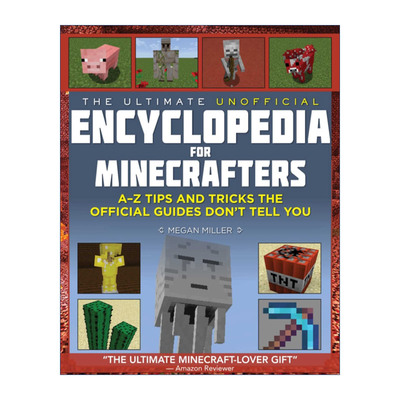 英文原版 The Ultimate Unofficial Encyclopedia for Minecrafters 我的世界非官方攻略书 英文版 进口英语原版书籍