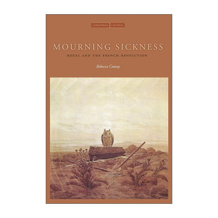 英文原版 Mourning Sickness 病痛之殇 黑格尔与法国革命 英文版 进口英语原版书籍