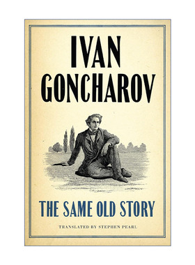 The Same Old Story 彼得堡之恋 冈察洛夫 Alma经典文学进口原版英文书籍