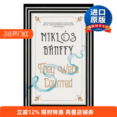 英文原版 They Were Counted 山雨欲来 奥匈帝国三部曲1 米克洛什·班菲 The Transylvania Trilogy 英文版 进口英语原版书籍