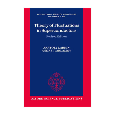 英文原版 Theory of Fluctuations in Superconductors 超导体波动理论 牛津国际物理学专著系列 英文版 进口英语原版书籍