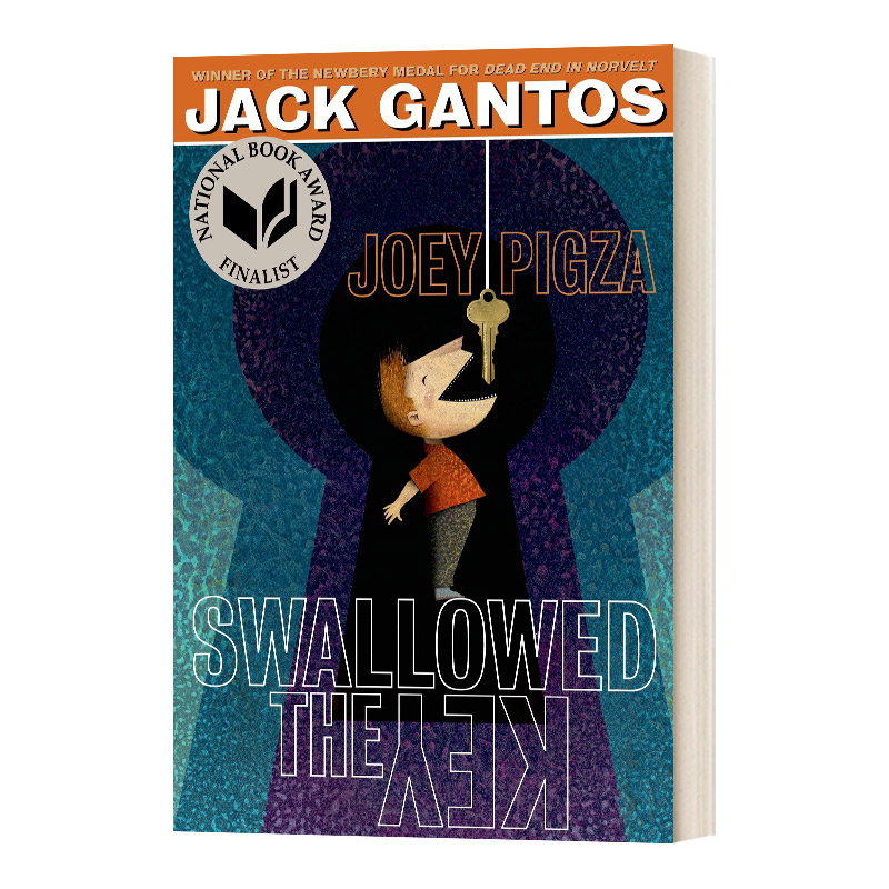 英文原版 Joey Pigza Swallowed The Key 乔伊皮撒吞钥匙 Joey Pigza系列儿童文学小说小学英语课外读物 纽伯瑞奖作家Jack Gantos