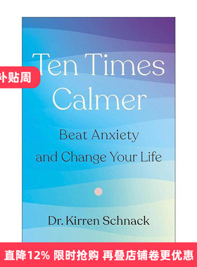 英文原版 Ten Times Calmer 平静十倍 战胜焦虑 改变你的生活 精装 英文版 进口英语原版书籍
