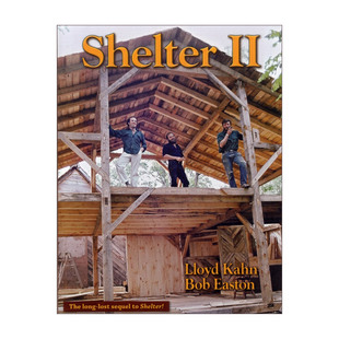 Shelter II 庇护所2 绿色建筑住房设计 插图 Lloyd Kahn劳埃德·卡恩进口原版英文书籍