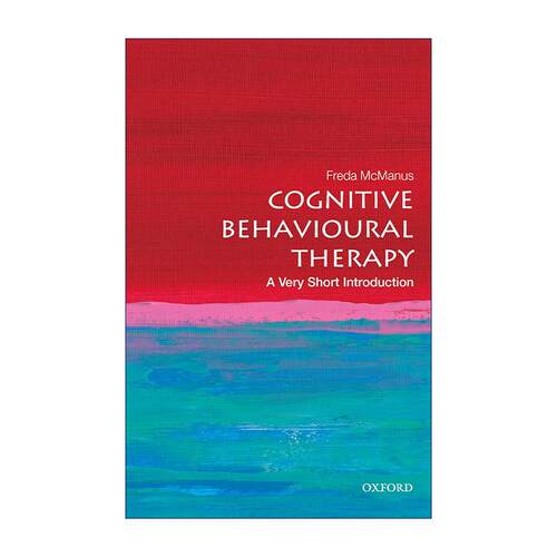 英文原版 Cognitive Behavioural Therapy A Very Short Introduction 认知行为疗法 牛津通识读本 英文版 进口英语原版书籍