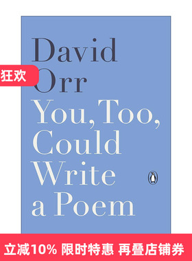 英文原版 You Too Could Write a Poem 你也可以写一首诗 诗歌文学评论与散文集 David Orr 英文版 进口英语原版书籍