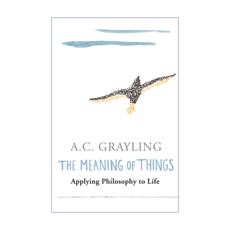 英文原版 The Meaning of Things 事物的意义 格雷林 A. C. Grayling 英文版 进口英语原版书籍