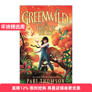 英文原版 Greenwild The Forest in the Sky 绿野世界3 天空之林 精装 英文版 进口英语原版书籍