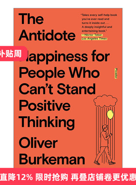 英文原版 The Antidote Happiness for People Who Can't Stand Positive Thinking解药 不能忍受积极思维的人如何获得幸福 英文版