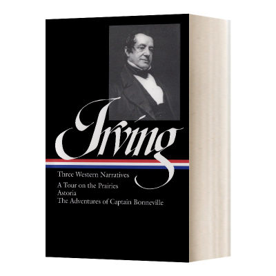 英文原版 Washington Irving Three Western Narratives LOA #146 华盛顿·欧文 三个西方故事 精装 英文版 进口英语原版书籍