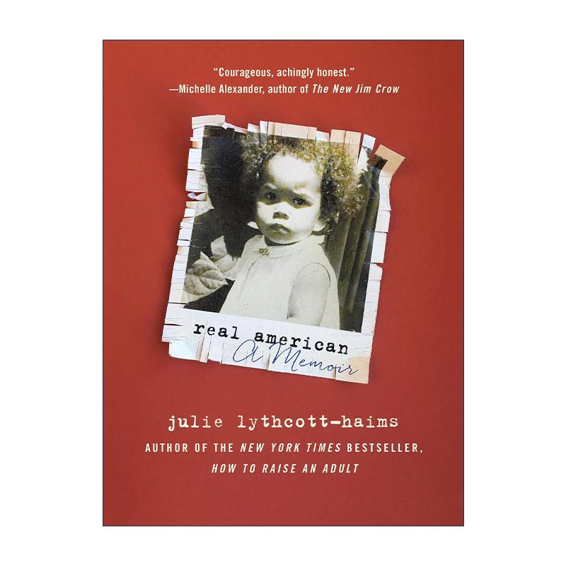 英文原版 Real American 真正的美国人 斯坦福大学新生学院院长Julie Lythcott-Haims 英文版 进口英语原版书籍