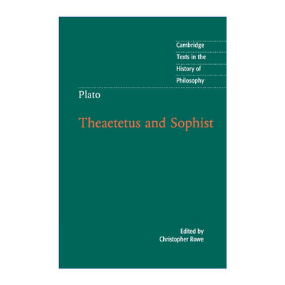 英文原版 Plato Theaetetus and Sophist 柏拉图 泰阿泰德篇 智者篇 剑桥哲学史文本系列 英文版 进口英语原版书籍