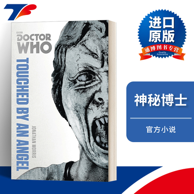 英文原版小说 Doctor Who Touched by an Angel 神秘博士 天使之触 神秘博士新剧集官方小说 英文版 进口英语原版书籍