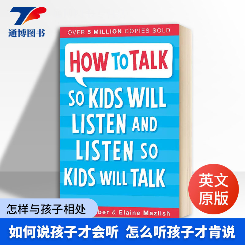 如何说孩子才会听  How to Talk so Kids Will Listen and Listen so Kids Will Talk 英文原版 家庭亲子教育书籍 怎样与孩子相处