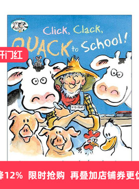 英文原版 Click Clack Quack to School 咔嗒 咔嗒 嘎 去学校 嘻哈农场 精装图画书 英文版 进口英语原版书籍
