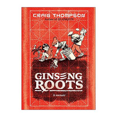 英文原版 Ginseng Roots 人参根 艾斯纳奖得主克雷格·汤普森回忆录 Blankets作者 精装 英文版 进口英语原版书籍