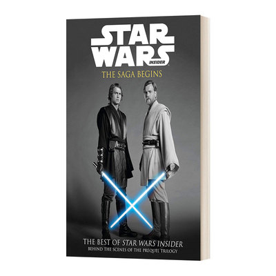 Star Wars: The Saga Begins 星球大战前传三部曲内幕 传奇之始进口原版英文书籍