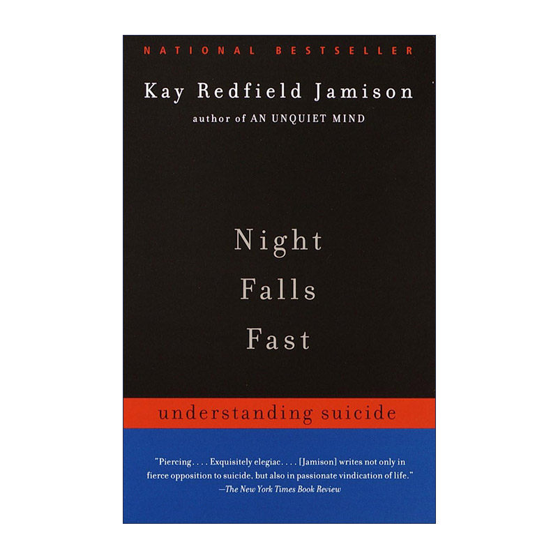 英文原版 Night Falls Fast 夜骤然而降 理解自杀心理 抑郁症 躁郁之心作者Kay Redfield Jamison 英文版 进口英语原版书籍