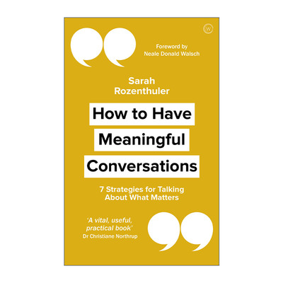 英文原版 How to Have Meaningful Conversations 关键对话 有效扭转局面的7种交谈策略 Sarah Rozenthuler 进口英语原版书籍