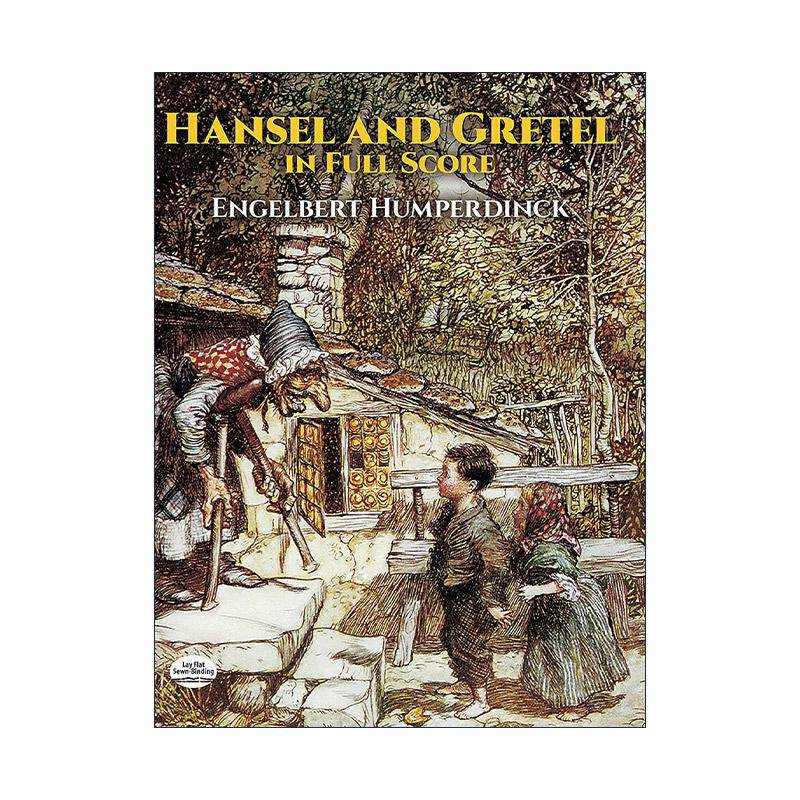 英文原版 Hansel and Gretel in Full Score 英格伯特·洪普丁克汉泽尔与格勒太尔全谱 格林兄弟童话改编歌剧 进口英语原版书籍