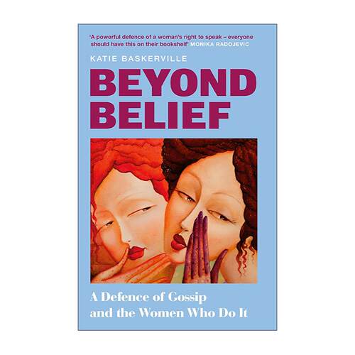 英文原版 Beyond Belief 流言之外 女性话语权的再定义 Katie Baskerville 英文版 进口英语原版书籍